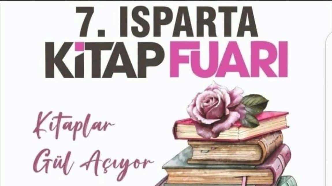 OKULUMUZ ISPARTA 7. KİTAP FUARI GEZİSİ